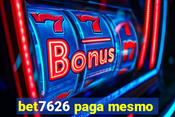bet7626 paga mesmo